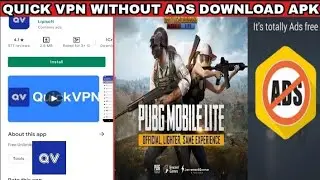 PUBG MOBILE LITE BEST TRICK ON QUICK VPN WITHOUT ADS CONNECT APK DOWNLOAD KEISE KARE? 🤔 #QUICKVPN