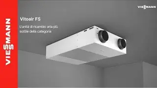 Viessmann Vitoair FS | Il nuovo sistema di ventilazione controllata domestica
