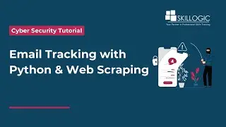How to Trace Emails with Python & Web Scraping for Ethical Hacking | SKILLOGIC