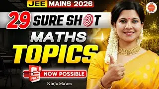 JEE Mains 2026 Sure Shot Maths Topics 🎯 High Output Low Input 😲 Watch Or Regret 💔 Namrata Ma'am