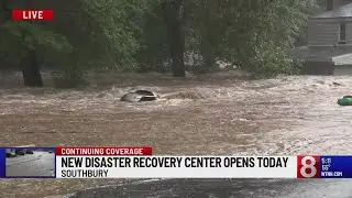 Disaster recovery centers now open in Connecticut after historic flooding