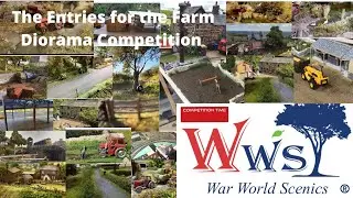 @WWSCENICS  Diorama Competition | *The Entries*  | Realistic Modelling