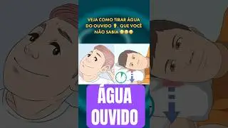 COMO TIRAR &Aacute;GUA NO OUVIDO