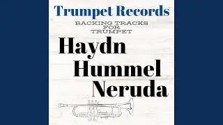 Johann Nepomuk Hummel: Trumpet Concerto in Eb Major: III. Rondo, (Accompaniment, Backing Track,...