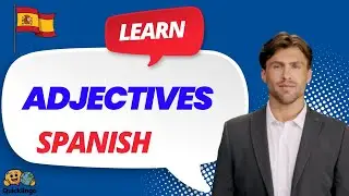 [A1] Top 20 Spanish Adjectives Every Beginner Needs