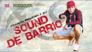 Sound de Barrio   Persecuta