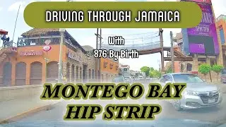 Montego Bay Hip Strip | Jimmy Cliff Blvd | Driving in Jamaica