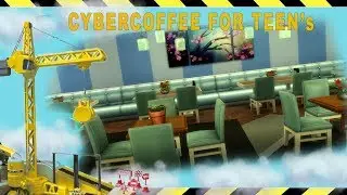 SIMS 4 - A Cybercoffee For teen's