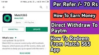 Match 365 App per refer 70 Rs. And unlimited trick