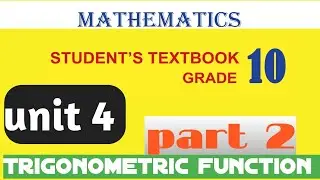 Grade 10 Mathematics unit 4 trigonometric Function Part 2 Afaan Oromoo jpg