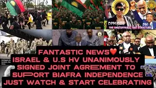 FANTASTIC NEWS❤️ISRAEL & U.S HV UNANIMOUSLY SIGNED JOINT AGREEMENT TO SUPPORT BIAFRA INDEPENDENCE👇😱👇