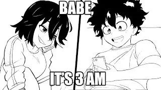 Babe, it's 3AM | DEKYUKO | MHAxKilllaKill