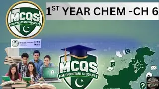 chemistry 1st Year Chapter 6 (Pakistan)