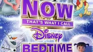 Listen To Now That's What I Call Disney Bedtime