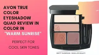 Обзор четырехцветной палитры теней для век Avon True Color Eyeshadow Quad в оттенке &laquo;Теплый восход&raquo; идеально подходит для холодных тонов кожи