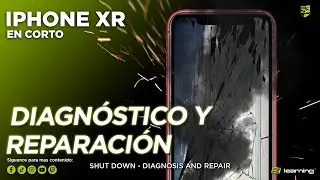 IPHONE XR APAGADO | DIAGNÓSTICO Y REPARACIÓN