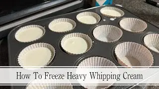 How To Freeze Heavy Whipping Cream