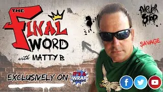 The Final Word w/ MattyB | The Collapse Is On and a Twofer | Ep212 | 12-09-25 |