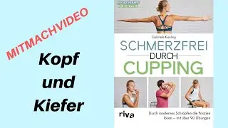 Cupping-Physiotherapie für zu Hause | Kopf und Kiefer | Mitmachvideo