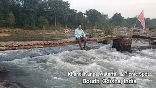 Khandi Kanpa Waterfall & Picnic Spot Boudh, Odisha, India || Boudh Picnic Spot 