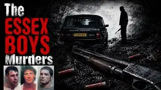 The Essex Boys Murders | Are Jack Whomes and Michael Steele GUILTY ?