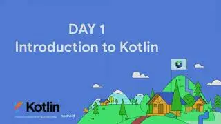 Compose Camp Day 1- Introduction To Kotlin