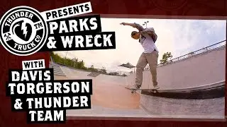 Davis Torgerson - Thunder Trucks Parks & Wreck