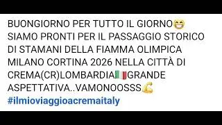 LA FIAMMA OLIMPICA NELLA CITT&Agrave; DI CREMA(CR)LOMBARDIA🇮🇹