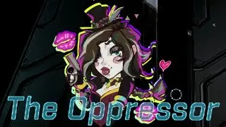 The Oppressor | UVH 6 | True Mode | Borderlands 4