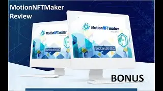 MotionNFTmaker Review + Bonuses | Convert Any Photo & Image To Crypto Art NFT