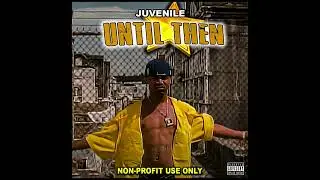 Juvenile Type Beat - Until Then (Prod. By makaveliNthis)