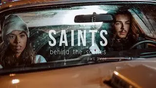 Carissa Vales - SAINTS (Behind The Scenes - Part Three)