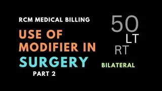 Use of Modifiers in Bilateral Surgery  in RCM Medical Billing | MBOutsource | Pratik Gujar