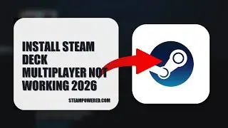 How To Install Steam Deck Multiplayer Not Working 2026 (UPDATED 2026)