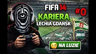 FIFA 14 KARIERA LECHII GDAŃSK POWIEW NOSTALGII [#0]