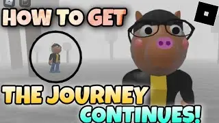How to get &lsquo;&lsquo;THE JOURNEY CONTINUES&rsquo;&rsquo; BADGE + PONY MORPH in InfectedDeveloper's Piggy | Roblox