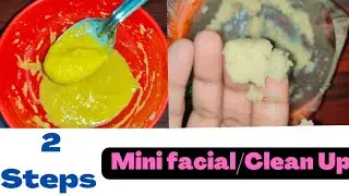 Quick and mini facial/ Clean Up/घर पर आसन से 2 Steps में करे फेशियल