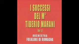 SBIRULINA polca di Tiberio Marani-  Orchestra FOLKLORE DI ROMAGNA