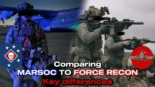 MARSOC vs Force Recon - Who&rsquo;s More Elite?