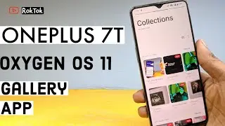 OnePlus 7T Oxygen OS 11 Gallery App Update What's New Slow Motion Editor, Layout Change...