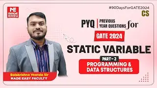 Previous Year Question for GATE | Static Variable | Programming & Data Structures | MADE EASY