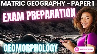 Grade 12 Geography | Paper 1 Revision | Geomorphology | Ace your Matric Exam!