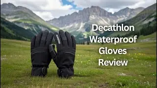 Decathlon Waterproof Gloves review | My Honest Experience in Hindi/English