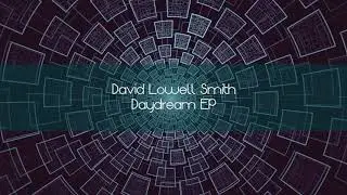 David Lowell Smith - Temptation (Original Mix)