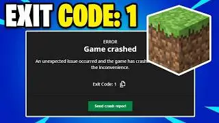 How To Quickly Fix Minecraft Exit Code 1 - Step By Step Guide