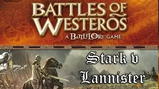 Battles of Westeros - Lannister vs Stark (Game of Thrones)