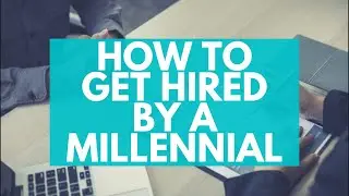 How to work with millennial recruiters - Working with millennials