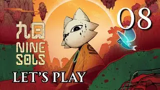 Nine Sols 100% Walkthrough - Part 08