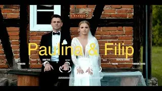 Paulina &  Filip - Teledysk Ślubny Lumix s5IIX #wedding