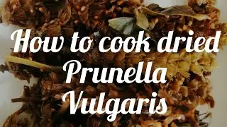 #DriedPrunellaVulgaris #ChineseTea how to make dried prunella tea#KUSINARS#HaFuCho